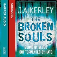 The Broken Souls - J. A. Kerley
