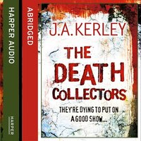 The Death Collectors - J. A. Kerley