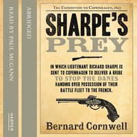 Sharpe’s Prey: The Expedition to Copenhagen, 1807 - Bernard Cornwell