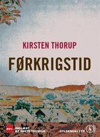 Førkrigstid - Kirsten Thorup