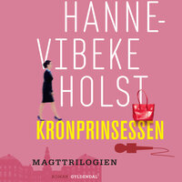Kronprinsessen - Hanne-Vibeke Holst
