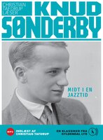 Midt i en Jazztid: lydfilsudgave - Knud Sønderby