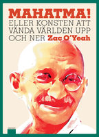 Mahatma! - Zac O’Yeah