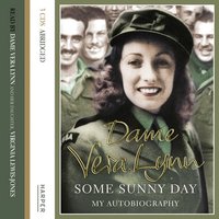 Some Sunny Day - Dame Vera Lynn
