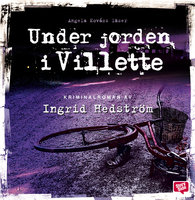 Under jorden i Villette - Ingrid Hedström