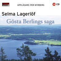 Gösta Berlings saga - Selma Lagerlöf