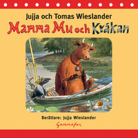 Mamma Mu och Kråkan - Tomas Wieslander, Jujja Wieslander