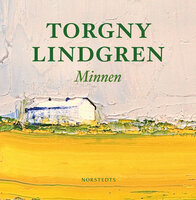 Minnen - Torgny Lindgren