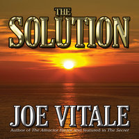 The Solution - Joe Vitale