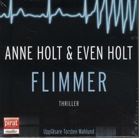 Flimmer - Even Holt, Anne Holt