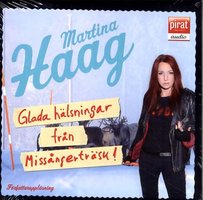 Glada hälsningar från Missångerträsk - Martina Haag