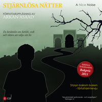 Stjärnlösa nätter : en berättelse om kärlek, svek och rätten att välja sitt liv - Arkan Asaad