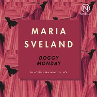 Doggy Monday - Maria Sveland