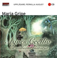 Agnes Cecilia : en sällsam historia - Maria Gripe