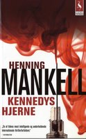 Kennedys hjerne - Henning Mankell