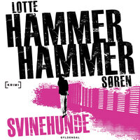 Svinehunde - Lotte og Søren Hammer