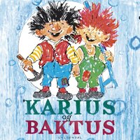 Karius og Baktus - Thorbjørn Egner