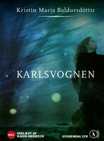 Karlsvognen - Kristín Marja Baldursdóttir