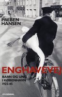 Enghavevej: Barn og ung i København 1925-43 - Preben Hansen