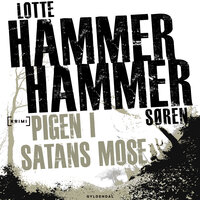Pigen i Satans Mose - Lotte og Søren Hammer