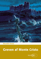 Greven af Monte Cristo - Alexandre Dumas