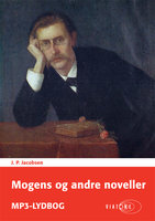 Mogens og andre noveller: Med forord af Hans Otto Jørgensen - J.P. Jacobsen