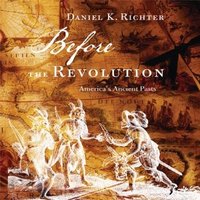 Before the Revolution - Dr. Daniel K. Richter
