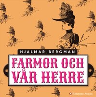 Farmor och vår Herre - Hjalmar Bergman