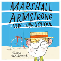 Marshall Armstrong Is New To Our School - David Mackintosh