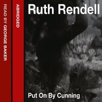 Put on by Cunning - Ruth Rendell