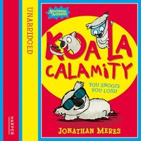 Koala Calamity - Jonathan Meres