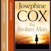 The Broken Man - Josephine Cox