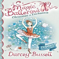 Christmas In Enchantia - Darcey Bussell
