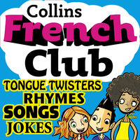 French Club for Kids: The fun way for children to learn French with Collins - Rosi McNab