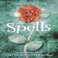 Spells - Aprilynne Pike