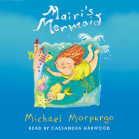 Mairi’s Mermaid - Michael Morpurgo