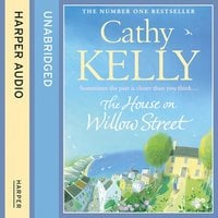 The House on Willow Street - Cathy Kelly