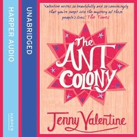 The Ant Colony - Jenny Valentine