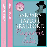 Playing The Game - Barbara Taylor Bradford