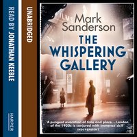 The Whispering Gallery - Mark Sanderson