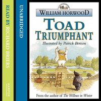 Toad Triumphant - William Horwood