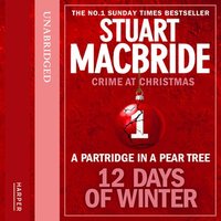 A Partridge in a Pear Tree (short story) - Stuart MacBride