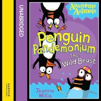 Penguin Pandemonium - The Wild Beast - Jeanne Willis