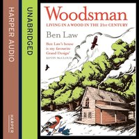 Woodsman - Ben Law