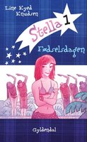 Stella 1 - Fødselsdagen - Line Kyed Knudsen