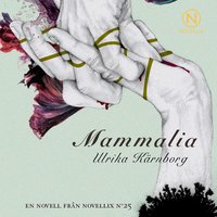 Mammalia - Ulrika Kärnborg