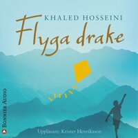 Flyga drake - Khaled Hosseini
