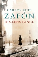 Himlens fange - Carlos Ruiz Zafon