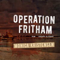 Operation Fritham - Monica Kristensen
