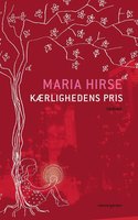Kærlighedens pris - Maria Hirse